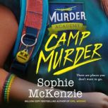 Camp Murder, Sophie McKenzie