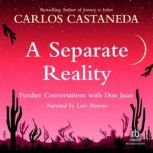 Separate Reality Conversations With Don Juan, Carlos Castaneda
