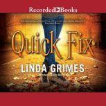 Quick Fix, Linda Grimes