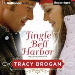Jingle Bell Harbor, Tracy Brogan