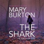 The Shark, Mary Burton
