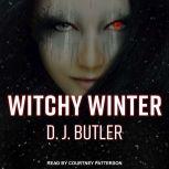 Witchy Winter, D.J. Butler