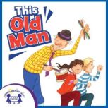 This Old Man, Kim Mitzo Thompson