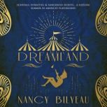 Dreamland, Nancy Bilyeau