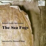 The Sea Fogs, Robert Louis Stevenson
