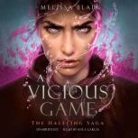 A Vicious Game, Melissa Blair