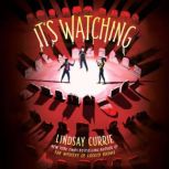 Its Watching, Lindsay Currie
