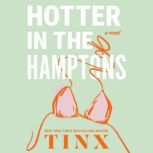 Hotter in the Hamptons, Tinx