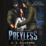 Preyless, C. S. Silverne