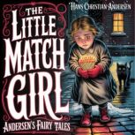 The Little Match Girl Andersens Fai..., Hans Christian Andersen