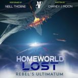 Rebels Ultimatum, J.N. Chaney