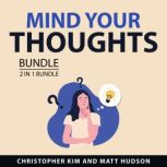 Mind Your Thoughts Bundle, 2 in 1 Bun..., Christopher Kim