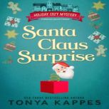 Santa Claus Surprise, Tonya Kappes