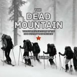 The Dead Mountain, Daniel Turmoil