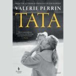 Tata, Valerie Perrin