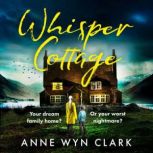 Whisper Cottage, Anne Wyn Clark