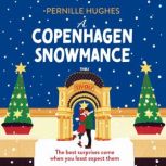 A Copenhagen Snowmance, Pernille Hughes