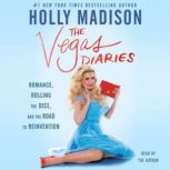 The Vegas Diaries, Holly Madison