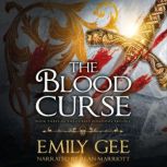 The Blood Curse, Emily Gee