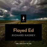 Flayed Ed, Richard Kadrey