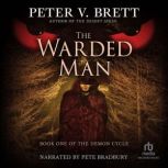 The Warded Man, Peter V. Brett