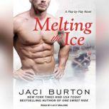 Melting the Ice, Jaci Burton