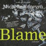 Blame, Michelle Huneven