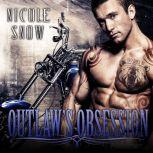 Outlaw's Obsession, Nicole Snow