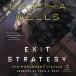 Exit Strategy, Martha Wells