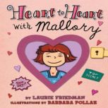 Heart to Heart with Mallory, Laurie Friedman