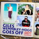 Giles Wemmbley Hogg Goes Off, Marcus Brigstocke