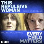 This Repulsive Woman and Every Child ..., Christopher Reason