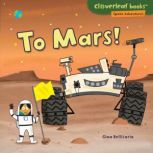To Mars!, Gina Bellisario