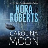 Carolina Moon, Nora Roberts