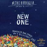 The New One, Mike Birbiglia