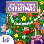 Twas the Night Before Christmas, Clement C. Moore