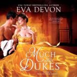 Much Ado About Dukes, Eva Devon
