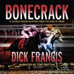 Bonecrack, Dick Francis