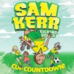 Cup Countdown! Sam Kerr Kicking Goal..., Sam Kerr