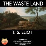 The Waste Land, T S Eliot