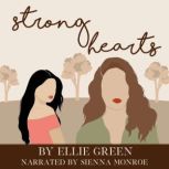 Strong Hearts, Ellie Green