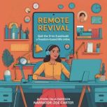 Remote Revival, Talia Emerson
