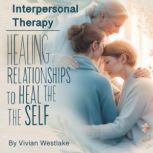 Interpersonal Therapy, Vivian Westlake