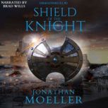 Dragonskull Shield of the Knight, Jonathan Moeller