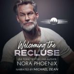 Welcoming the Recluse, Nora Phoenix
