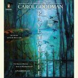 Ravencliffe, Carol Goodman
