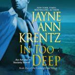 In Too Deep An Arcane Society Novel, Jayne Ann Krentz