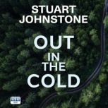 Out in the Cold, Stuart Johnstone