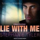 Lie with Me, Stephanie Tyler