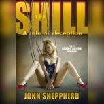 The Shill, John Shepphird